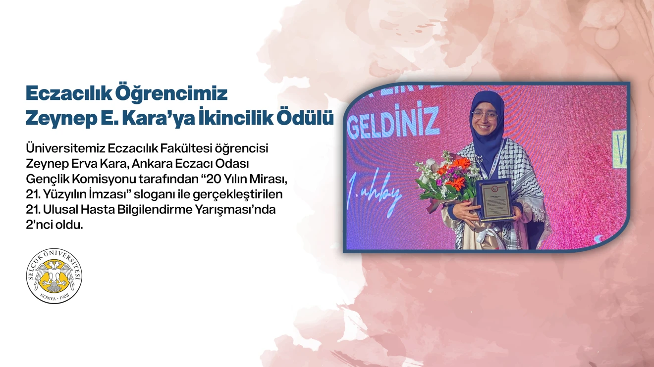 Eczacılık Öğrencimiz Zeynep E. Kara’ya İkincilik Ödülü